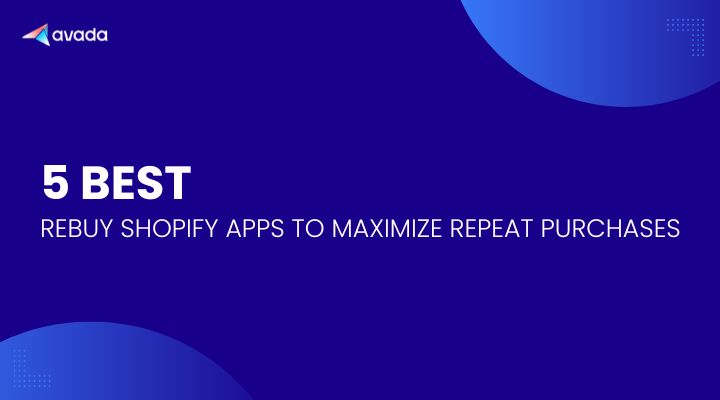 5 Best Rebuy Shopify Apps